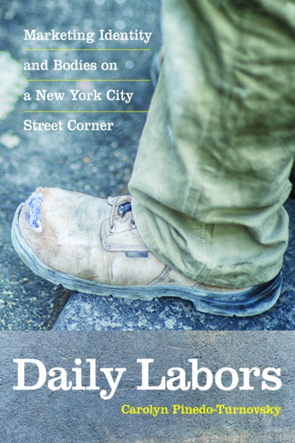 Book cover of: Daily Labors. By: Carolyn Pinedo-Turnovsky