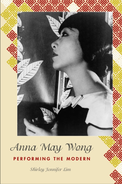Book cover of: Anna May Wong. By: Shirley Jennifer Lim