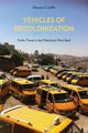 Book cover of: Vehicles of Decolonization. By: Maryam S. Griffin