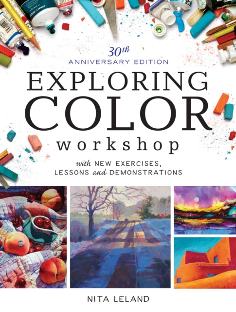 Book cover of: Exploring Color Workshop, 30th Anniversary. By: Nita Leland