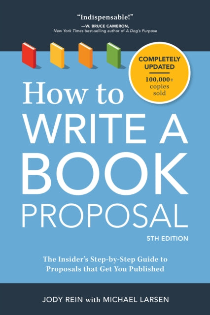 Book cover of: How to Write a Book Proposal. By: Jody Rein