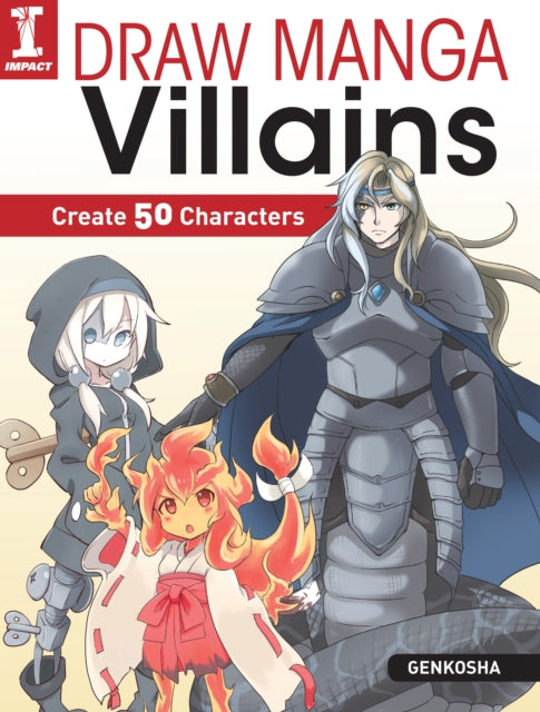 Book cover of: Draw Manga Villains. By: Genkosha Genkosha Editorial