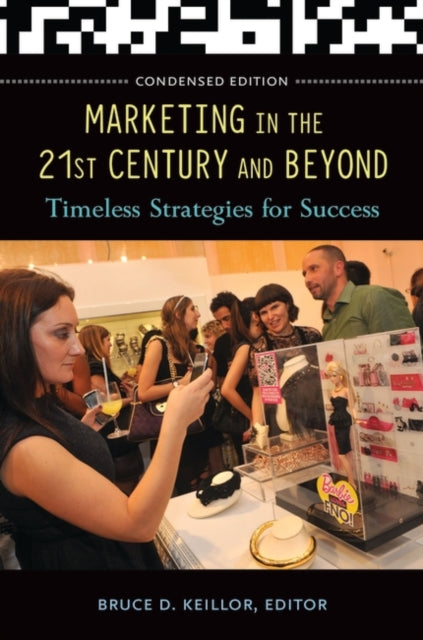 Book cover of: Marketing in the 21st Century and Beyond. By: Bruce David Keillor