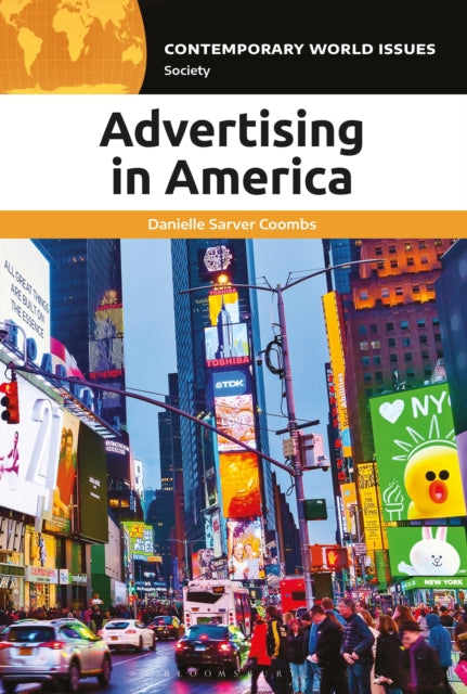 Book cover of: Advertising in America. By: Danielle Sarver Coombs