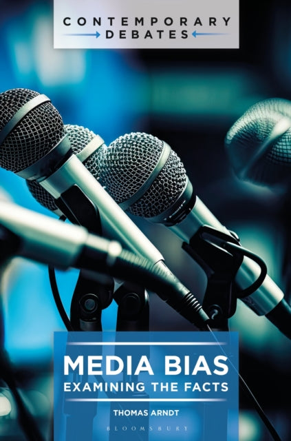 Book cover of: Media Bias. By: Thomas Arndt
