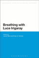 Book cover of: Breathing with Luce Irigaray. By: Lenart Skof