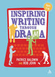 Book cover of: Inspiring Writing through Drama. By: Baldwin, Patrice