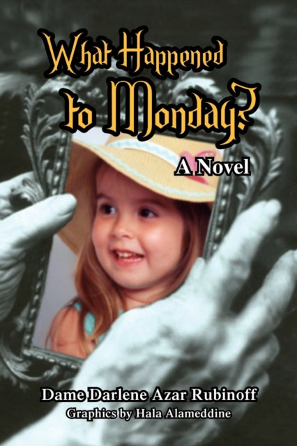 Book cover of: What Happened to Monday?