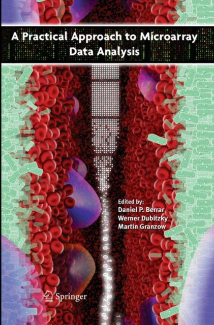 Book cover of: Practical Approach to Microarray Data Analysis. By: Daniel P. Berrar
