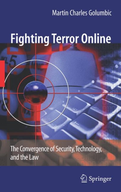Book cover of: Fighting Terror Online. By: Martin Charles Golumbic