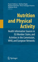 Book cover of: Nutrition and Physical Activity. By: Nicole Wolfram