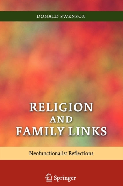 Book cover of: Religion and Family Links. By: Donald Swenson