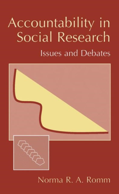 Book cover of: Accountability in Social Research. By: Norma R. A. Romm