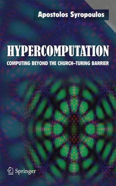 Book cover of: Hypercomputation. By: Apostolos Syropoulos