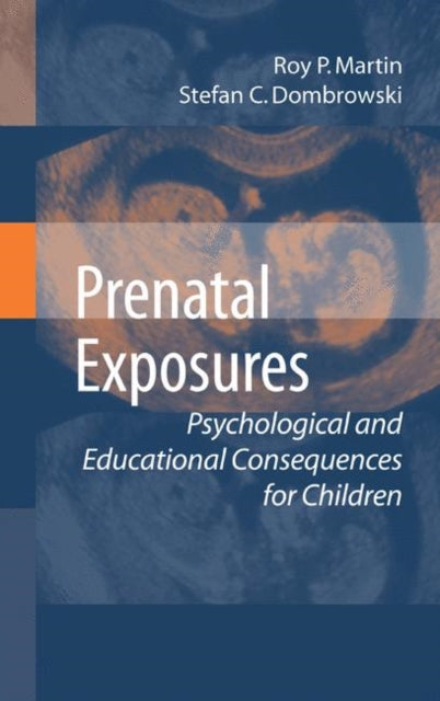 Book cover of: Prenatal Exposures. By: Roy P. Martin