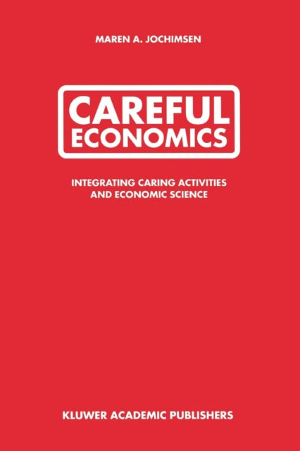 Book cover of: Careful Economics. By: Maren A. Jochimsen