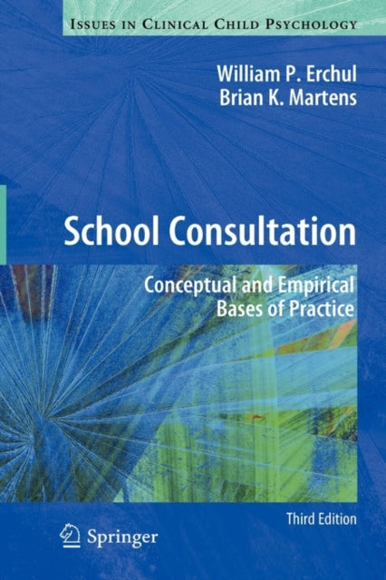 Book cover of: School Consultation. By: William P. Erchul