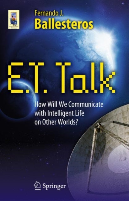 Book cover of: E.T. Talk. By: Fernando J. Ballesteros