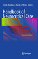 Book cover of: Handbook of Neurocritical Care. By: Anish Bhardwaj