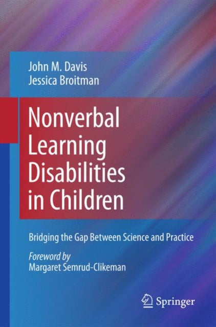 Book cover of: Nonverbal Learning Disabilities in Children. By: John M. Davis