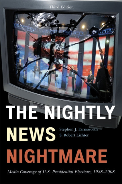 Book cover of: Nightly News Nightmare. By: Stephen J. Farnsworth