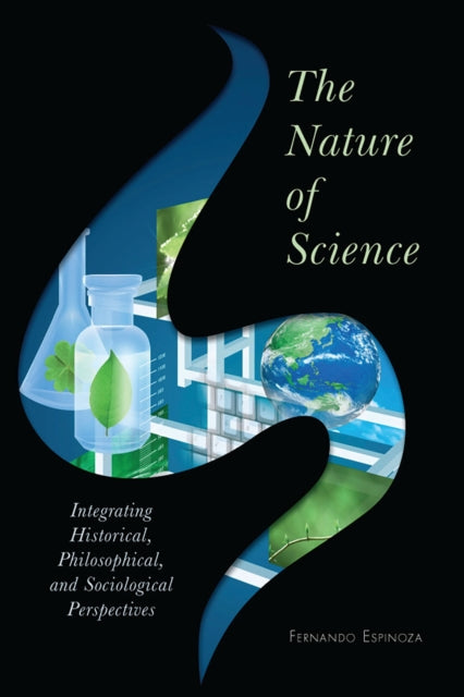 Book cover of: Nature of Science. By: Fernando Espinoza