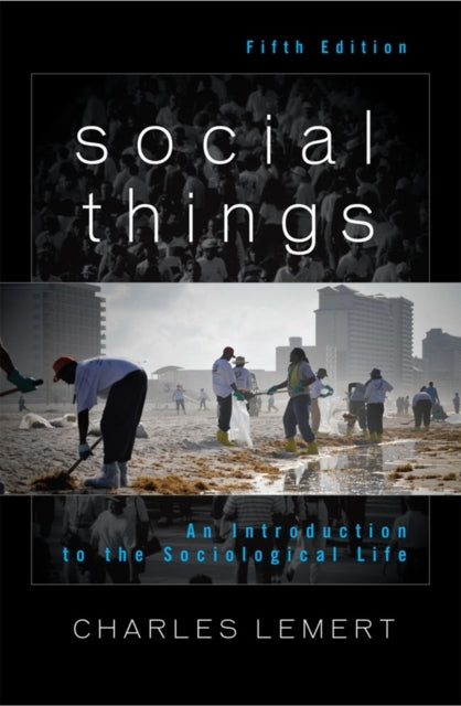Book cover of: Social Things. By: Charles C. Lemert