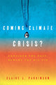 Book cover of: Coming Climate Crisis?