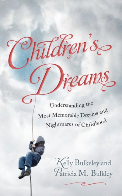 Book cover of: Children's Dreams. By: Kelly Bulkeley