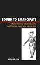Book cover of: Bound to Emancipate. By: Angeline S. Chin