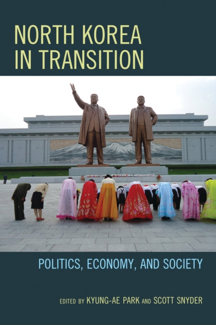 Book cover of: North Korea in Transition. By: Kyung-Ae Park