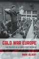 Book cover of: Cold War Europe. By: Mark Gilbert