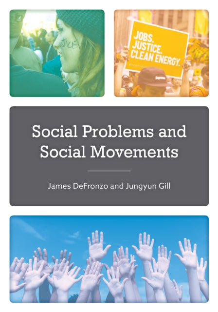 Book cover of: Social Problems and Social Movements. By: James DeFronzo