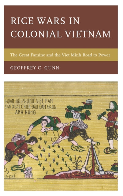 Book cover of: Rice Wars in Colonial Vietnam