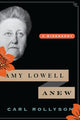 Book cover of: Amy Lowell Anew
