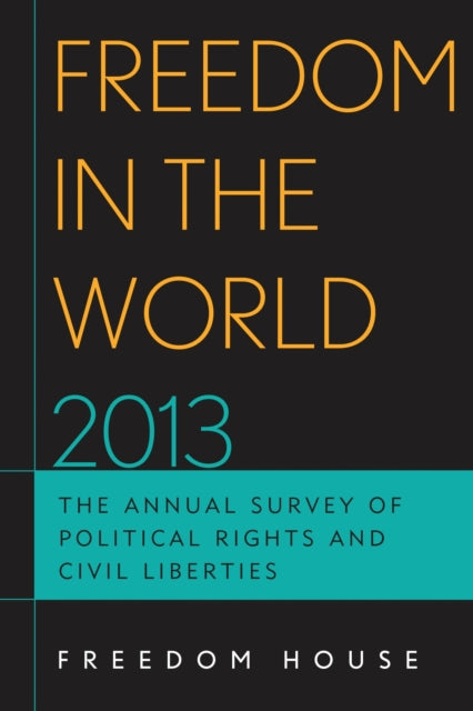 Book cover of: Freedom in the World 2013. By: Freedom House Staff
