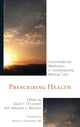 Book cover of: Prescribing Health. By: David F. O'Connell
