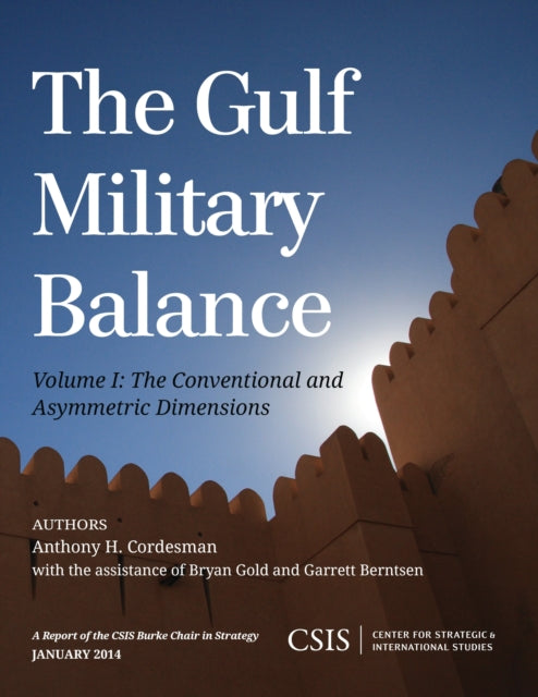 Book cover of: Gulf Military Balance. By: Anthony H. Cordesman