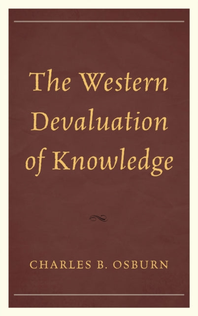 Book cover of: Western Devaluation of Knowledge. By: Charles B. Osburn
