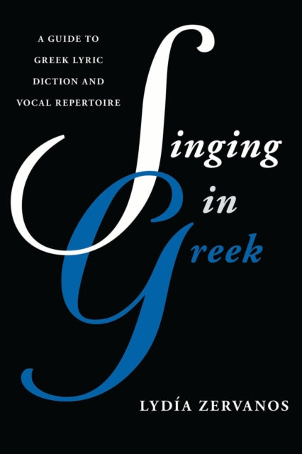 Book cover of: Singing in Greek. By: Lydía Zervanos