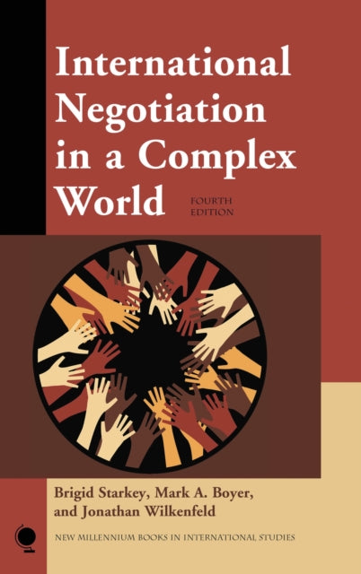 Book cover of: International Negotiation in a Complex World. By: Mark A. Boyer