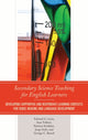 Book cover of: Secondary Science Teaching for English Learners. By: Edward G. Lyon