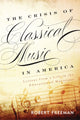 Book cover of: Crisis of Classical Music in America