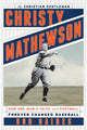 Book cover of: Christy Mathewson, the Christian Gentleman. By: Bob Gaines