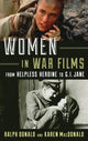 Book cover of: Women in War Films. By: Ralph Donald