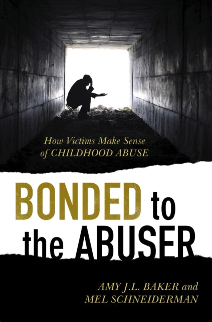 Book cover of: Bonded to the Abuser. By: Amy Baker