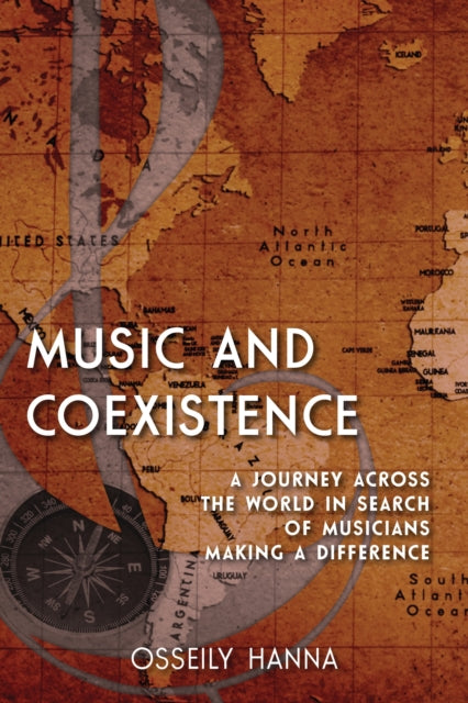 Book cover of: Music and Coexistence. By: Osseily Hanna