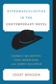 Book cover of: Hypermasculinities in the Contemporary Novel. By: Josef Benson