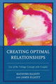 Book cover of: Creating Optimal Relationships. By: Kathryn Elliott