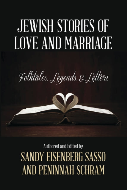Book cover of: Jewish Stories of Love and Marriage. By: Sandy Eisenberg Sasso